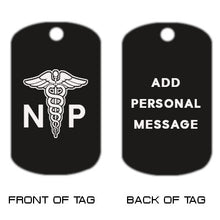 Load image into Gallery viewer, Nurse NP Dog Tag Necklace